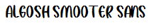 Algosh Smooter Sans